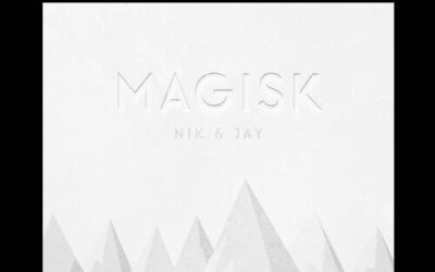 NIK & JAY – MAGISK