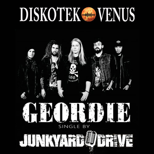 JUNKYARD DRIVE – GEORDIE