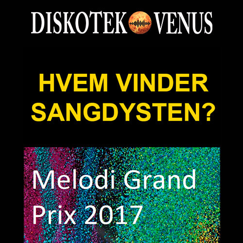 Melodi Grand Prix 2017 hvem vinder