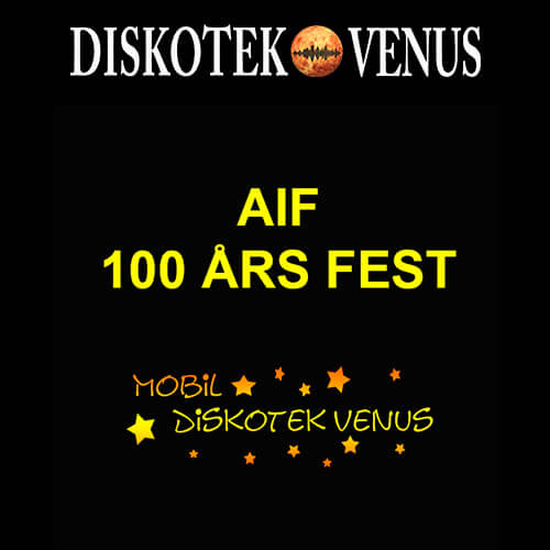 AIF 100 ÅRS FEST