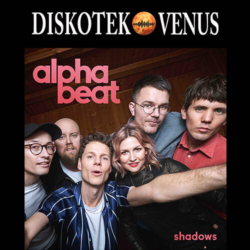 ALPHABEAT ER TILBAGE MED NY SINGLE SHADOWS