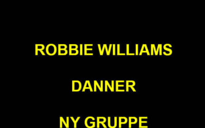 ROBBIE WILLIAMS OVERRASKER MED NY GRUPPE