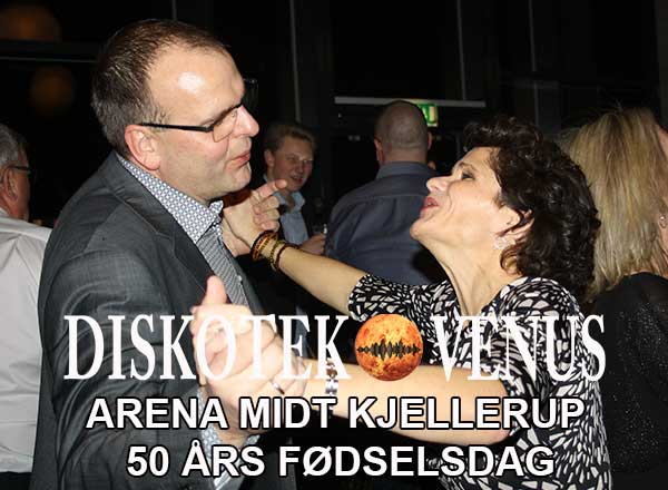 dj 50 års fødselsdag arena midt kjellerup