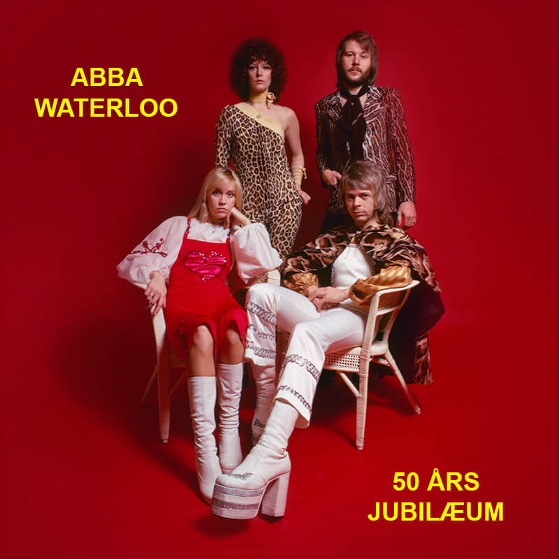 ABBA WATERLOO 50 ÅRS JUBILÆUM