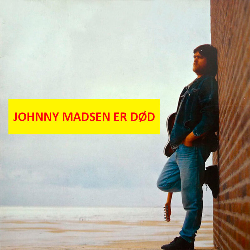 JOHNNY MADSEN ER DØD