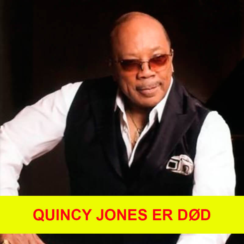 Quincy Jones er død